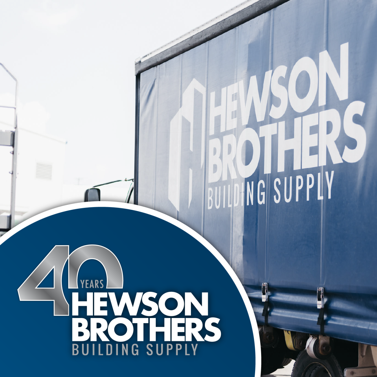 Celebrating 40 Years of Building Supply - Hewson Brothers Building Supply